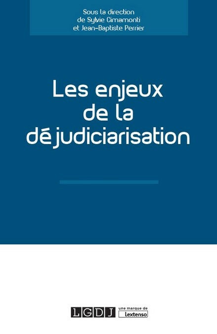 Rôle et intérêt de la déjudiciarisation en matière pénale