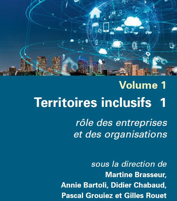 Territoires inclusifs 1, vol. 1 : Le rôle des entreprises et des organisations